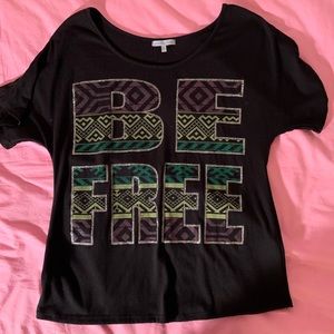 be free Charlotte Russe tee shirt - fits most